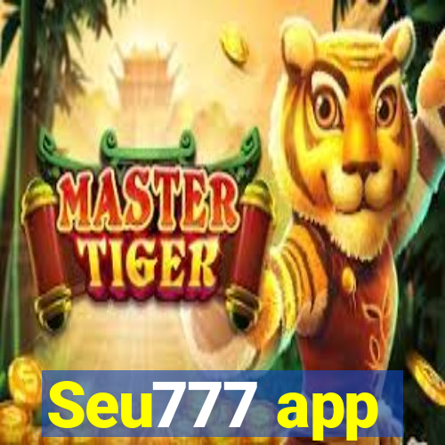 Seu777 app